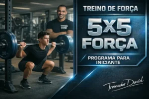Programa 5×5 – Força para Iniciantes