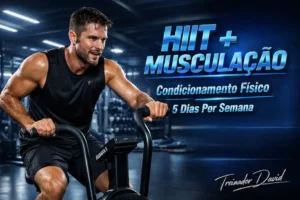 Treino para Definição – HIIT + Musculação
